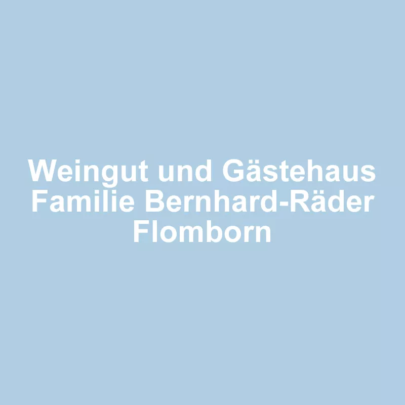 Weingut und Gästehaus Bernhard-Räder, Flomborn