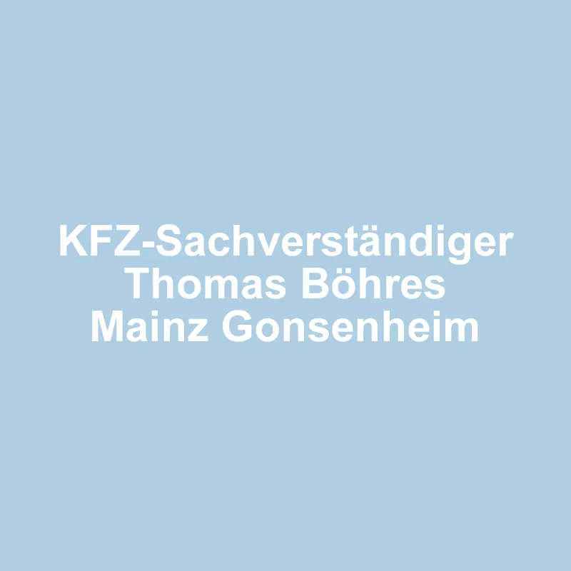 KFZ-Sachverständiger Thomas Böhres, Mainz Gonsenheim